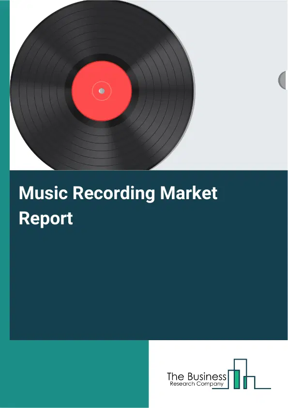 Global Music Recording Market Report 2026