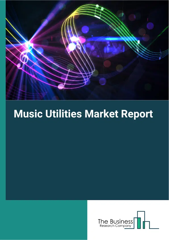 Music Utilities Market Report 2026