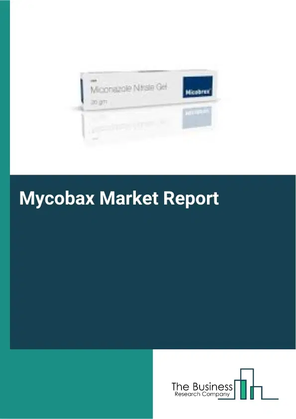 Global Mycobax Market Report 2026