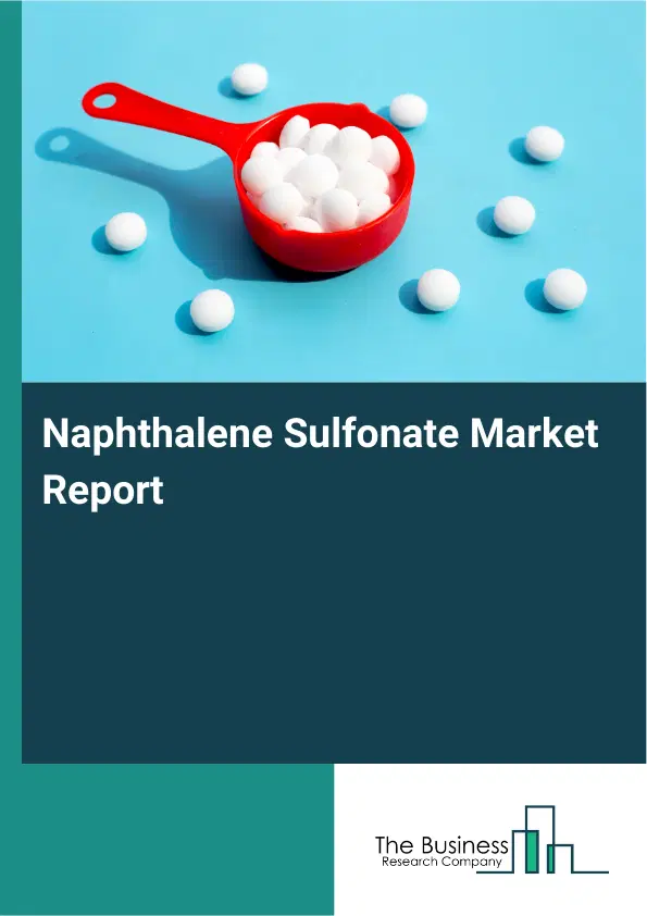 Global Naphthalene Sulfonate Market Report 2026