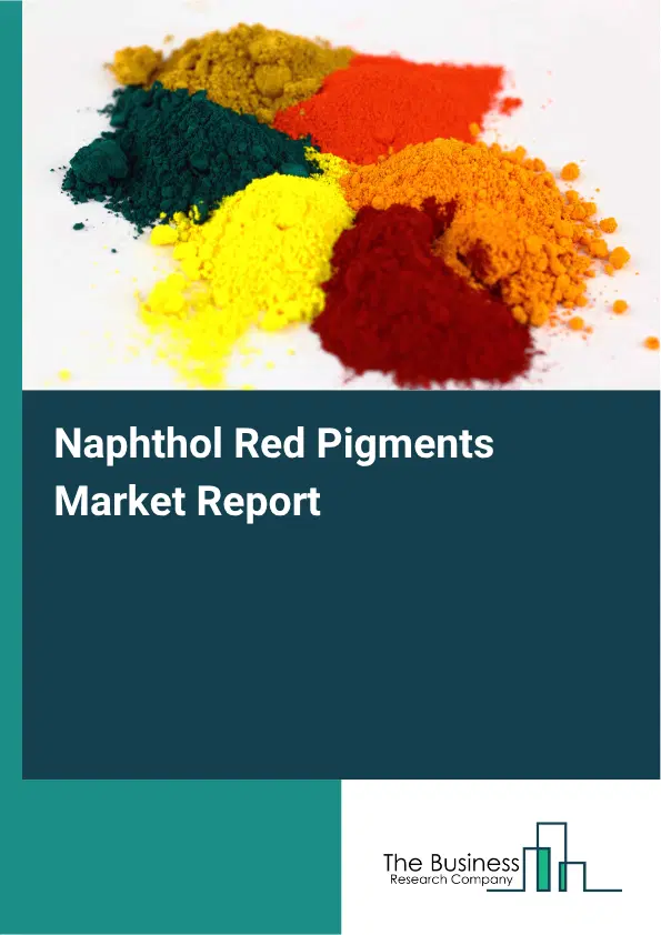 Naphthol Red Pigments Market Report 2026
