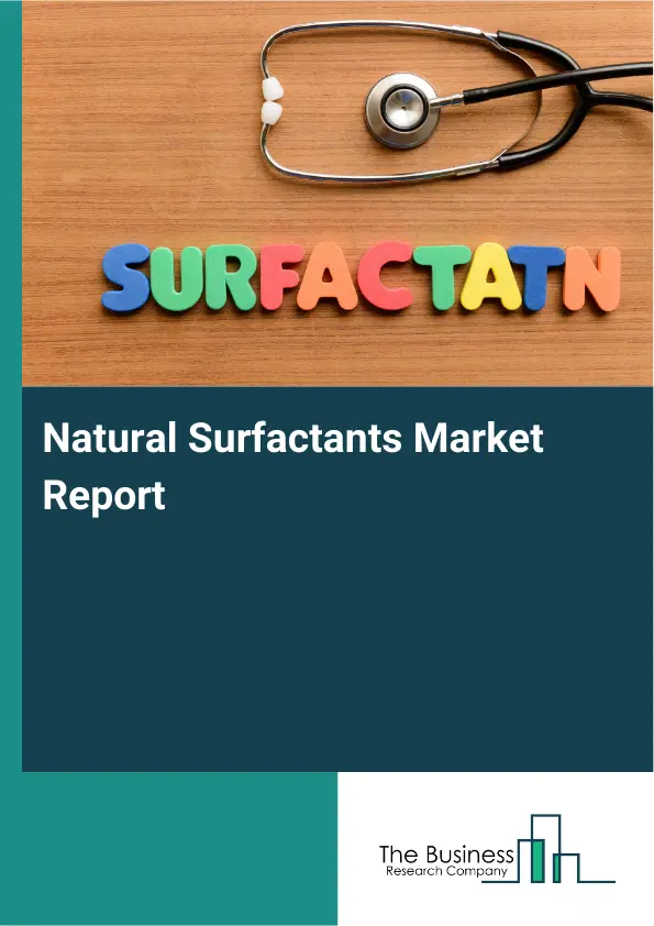 Global Natural Surfactants Market Report 2026