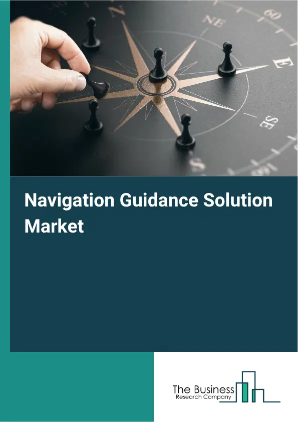 Navigation Guidance Solution Market Report 2026