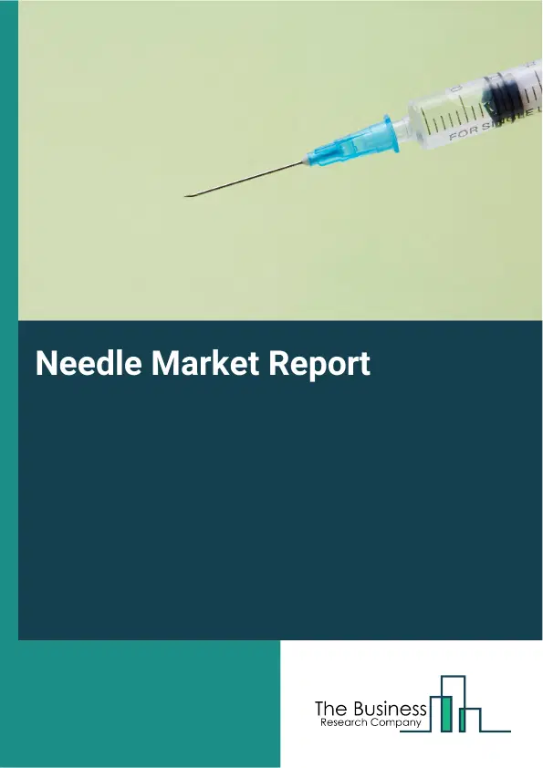 Global Needle Market Report 2026