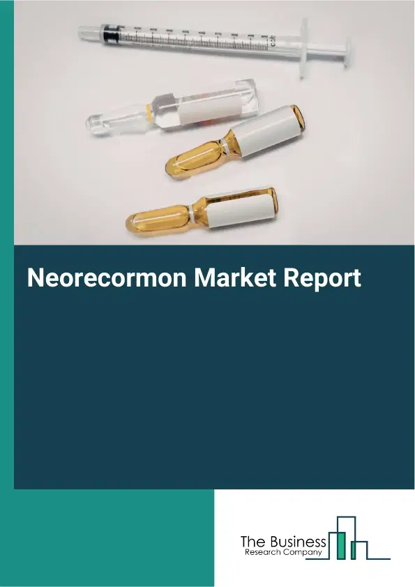 Global Neorecormon Market Report 2026