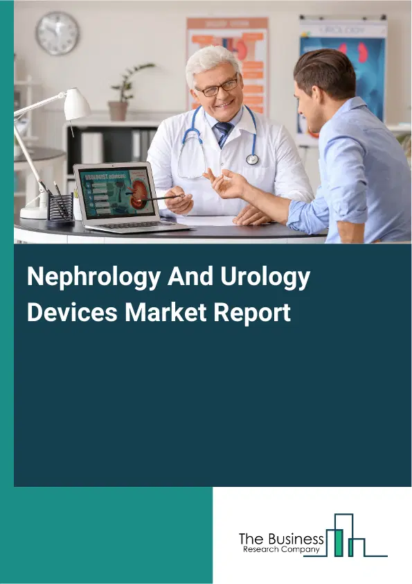 Global Nephrology And Urology Devices Market Report 2026