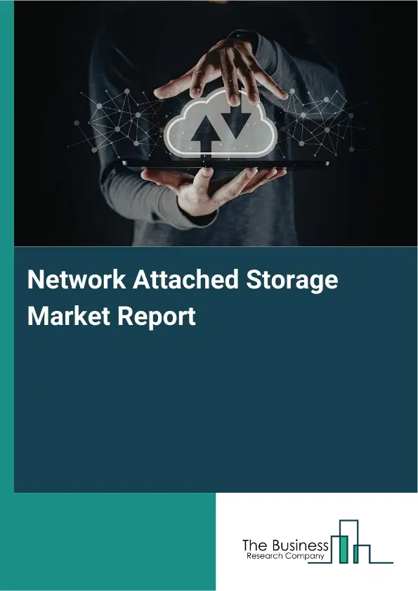 Global Network Attached Storage Market Report 2026