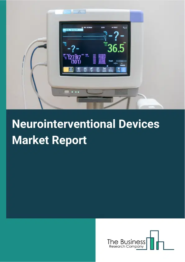 Global Neurointerventional Devices Market Report 2026
