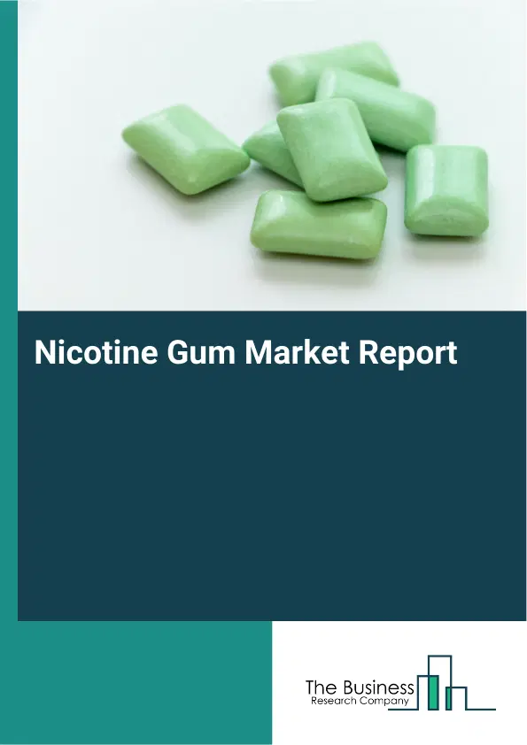 Global Nicotine Gum Market Report 2026