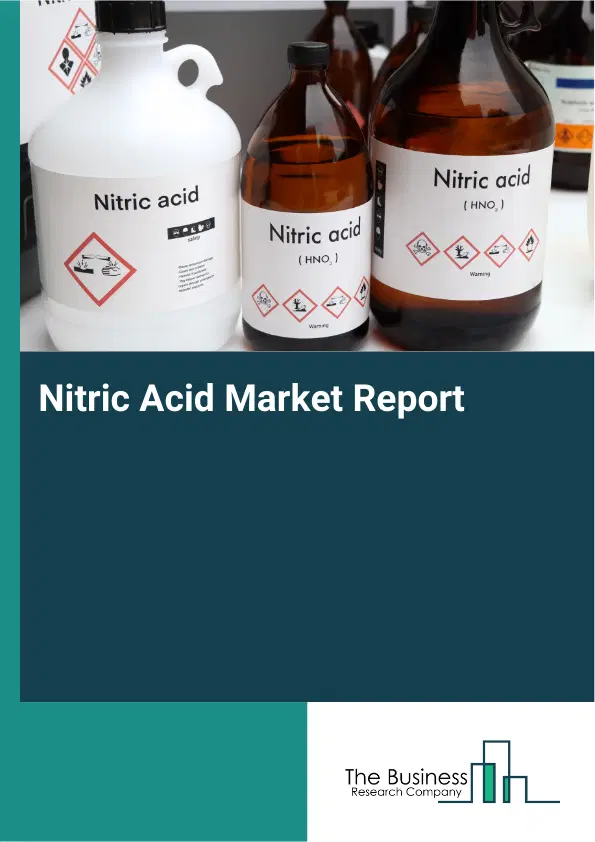 Global Nitric Acid Market Report 2026