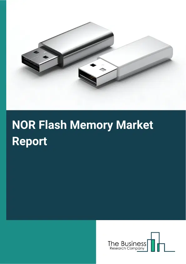 Global NOR Flash Memory Market Report 2026