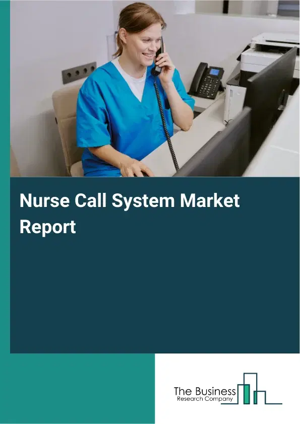 Global Nurse Call System Market Report 2026