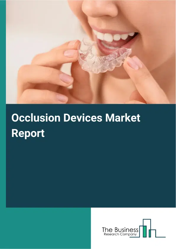 Global Occlusion Devices Market Report 2026