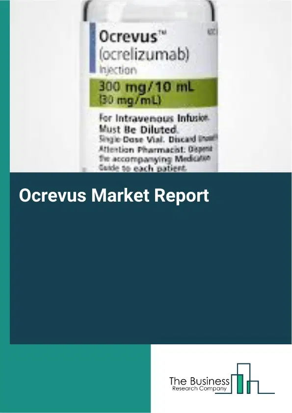 Global Ocrevus Market Report 2026
