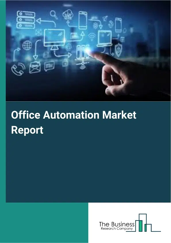 Global Office Automation Market Report 2026