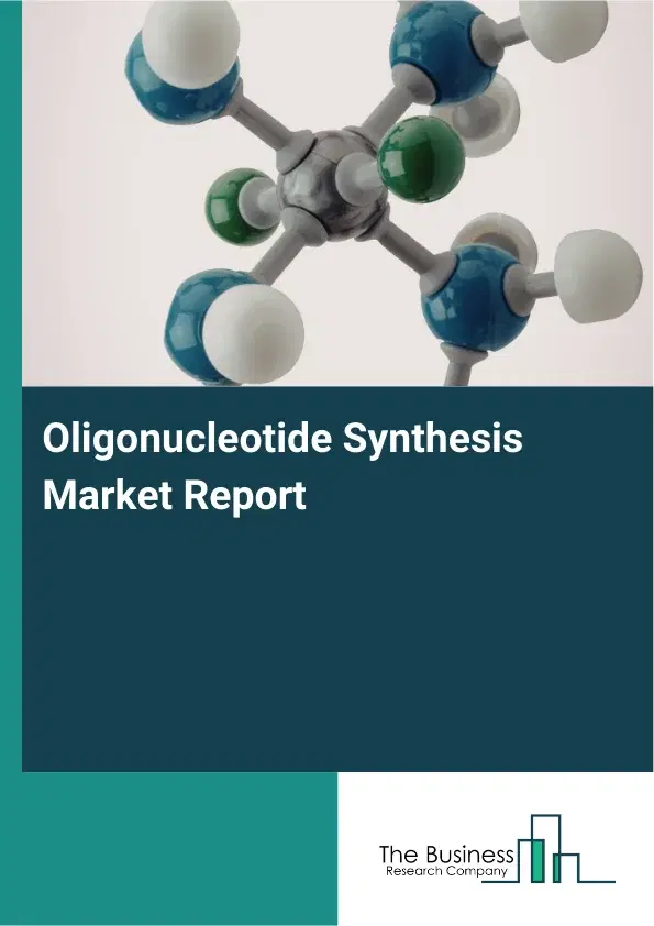 Global Oligonucleotide Synthesis Market Report 2026