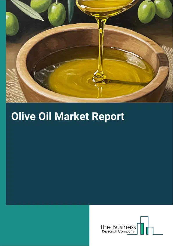 Global Olive Oil Market Report 2026