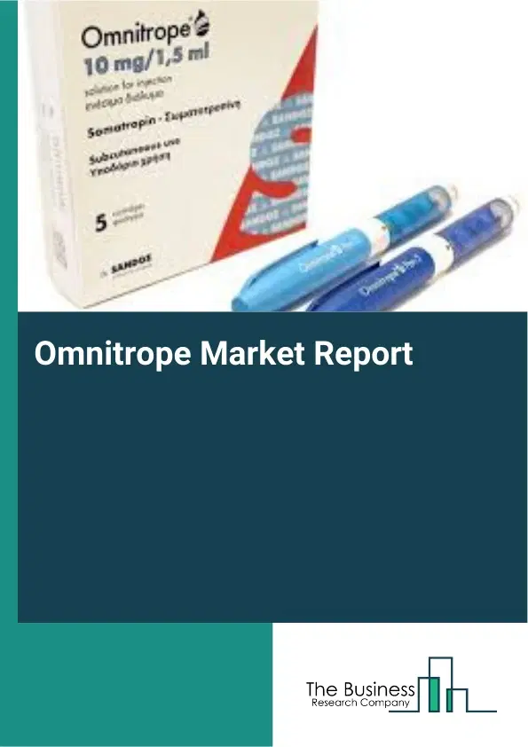 Global Omnitrope Market Report 2026