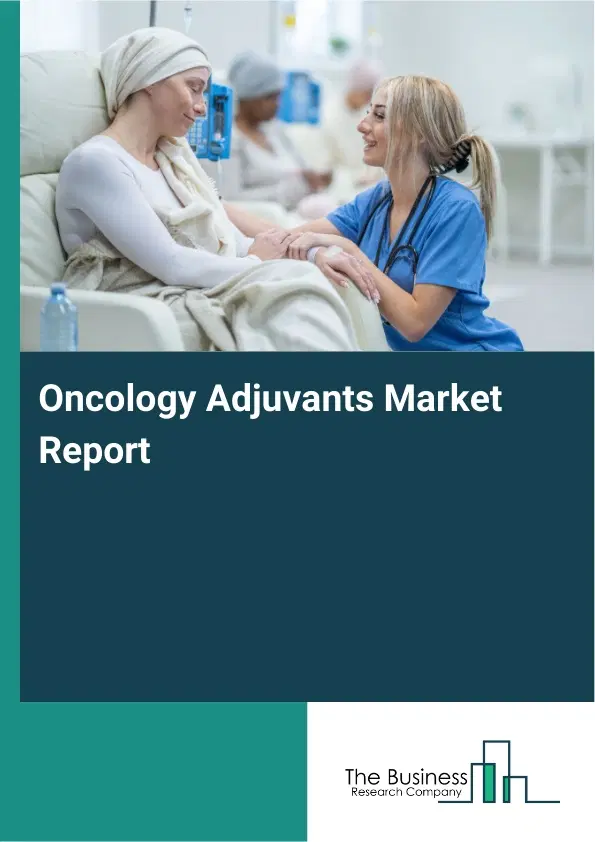 Global Oncology Adjuvants Market Report 2026