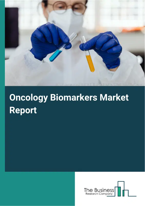 Global Oncology Biomarkers Market Report 2026