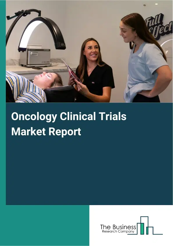 Global Oncology Clinical Trials Market Report 2026