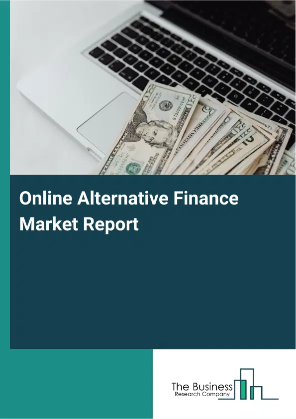 Global Online Alternative Finance Market Report 2026
