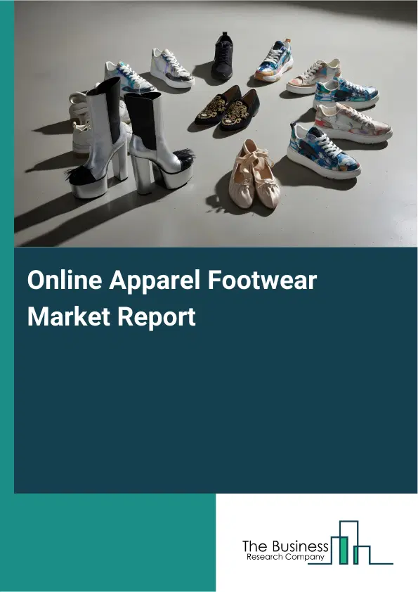 Global Online Apparel Footwear Market Report 2026