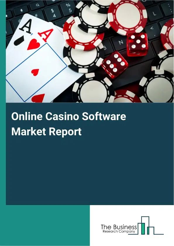 Global Online Casino Software Market Report 2026