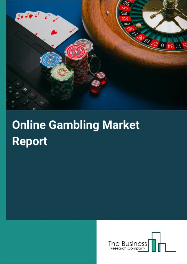 Global Online Gambling Market Report 2026