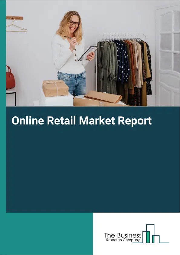 Global Online Retail Market Report 2026