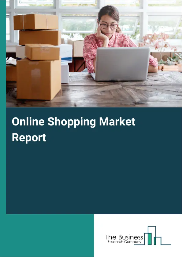 Global Online Shopping Market Report 2026