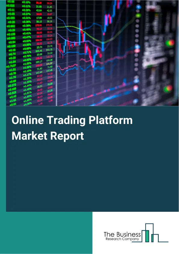 Global Online Trading Platform Market Report 2026
