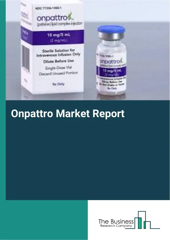 Global Onpattro Market Report 2026