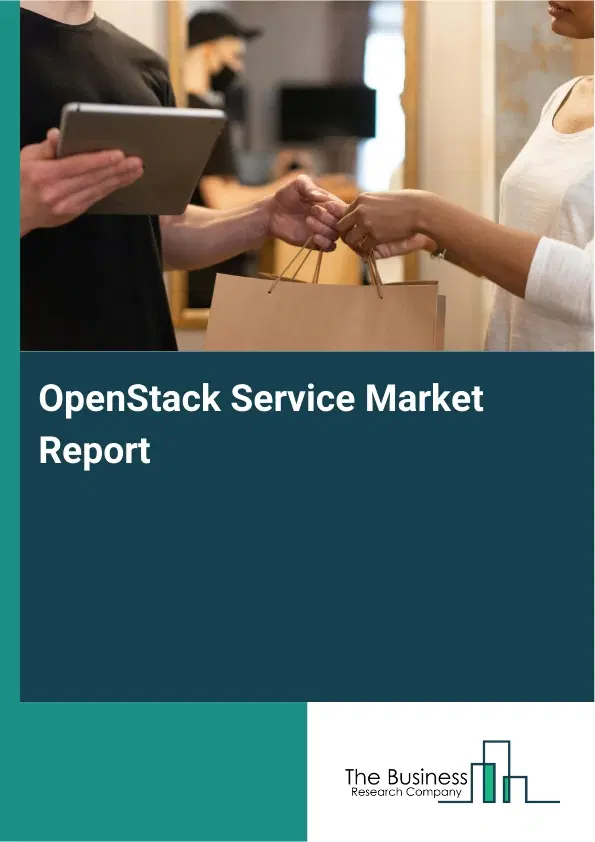 Global OpenStack Service Market Report 2026