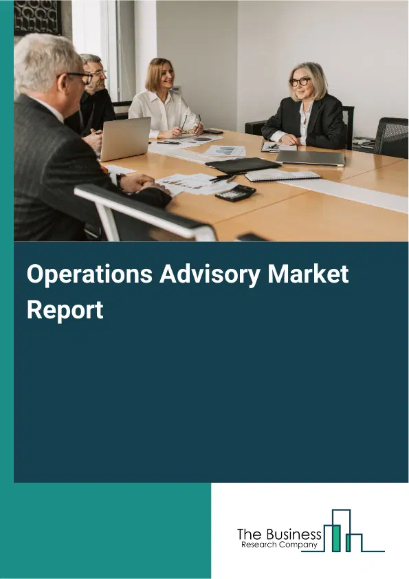 Global Operations Advisory Market Report 2026