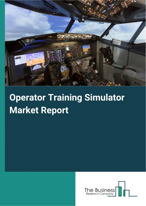 Global Operator Training Simulator Market Report 2026