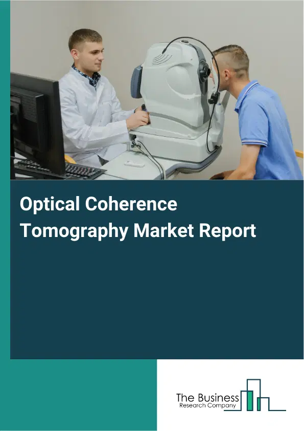 Global Optical Coherence Tomography Market Report 2026