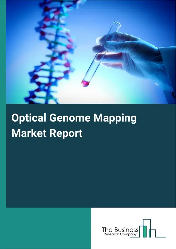Global Optical Genome Mapping Market Report 2026