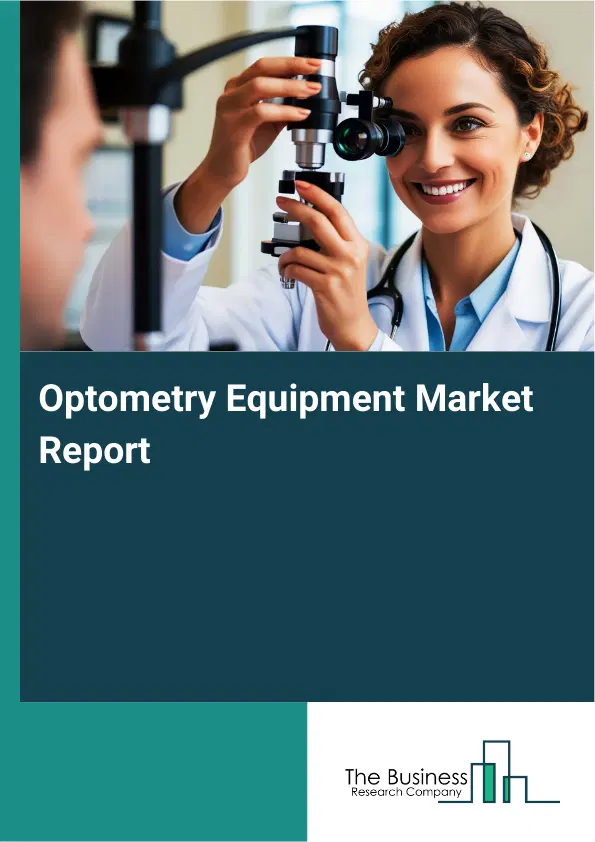 Global Optometry Equipment Market Report 2026
