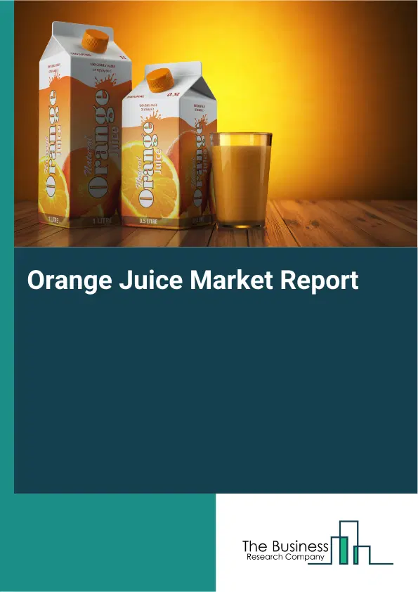 Global Orange Juice Market Report 2026