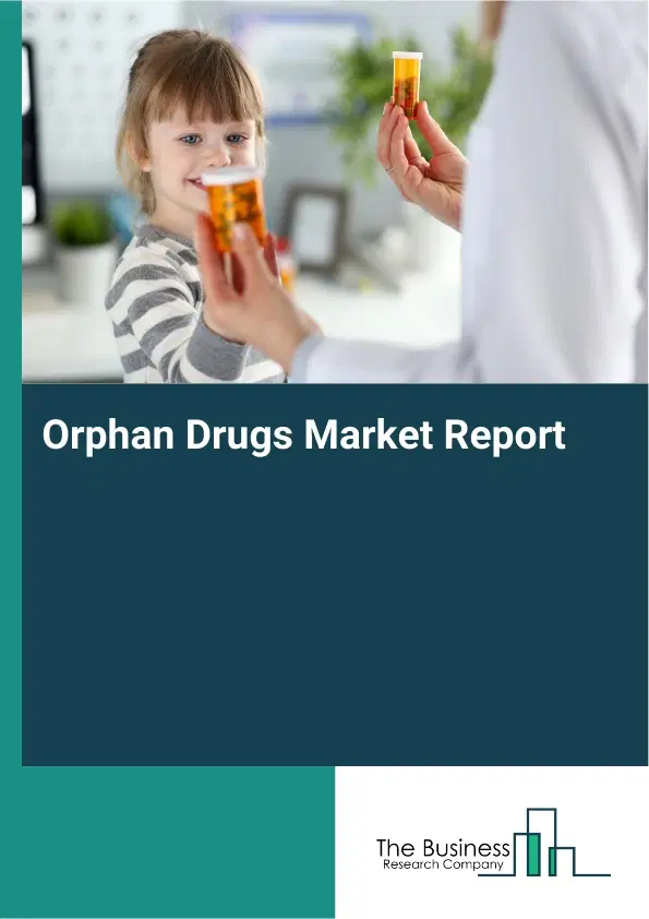 Global Orphan Drugs Market Report 2026