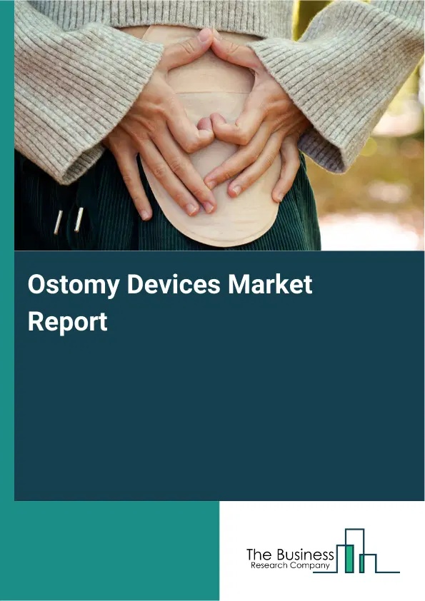 Global Ostomy Devices Market Report 2026