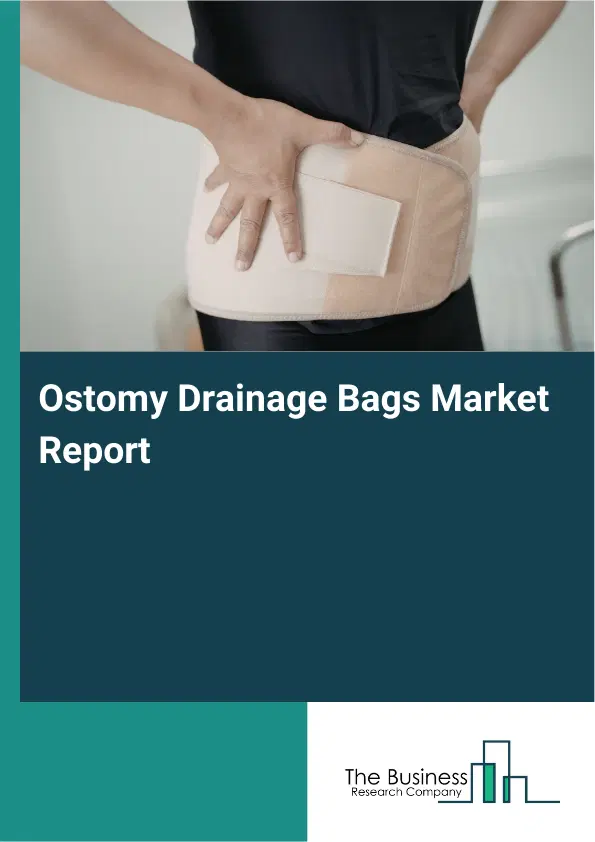 Global Ostomy Drainage Bags Market Report 2026