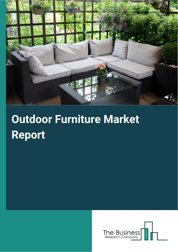 Global Outdoor Furniture Market Report 2026