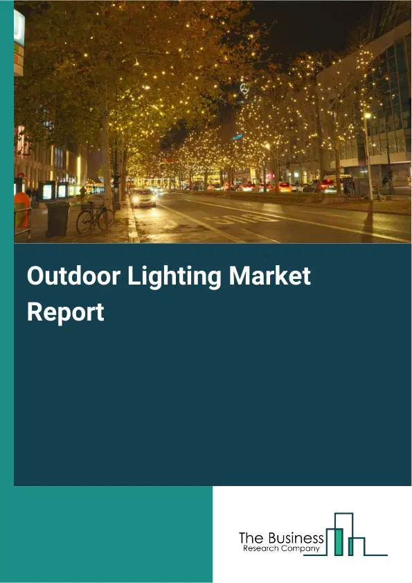 Global Outdoor Lighting Market Report 2026