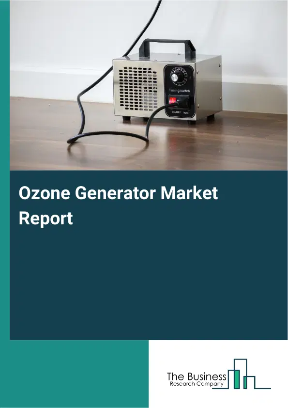 Global Ozone Generator Market Report 2026