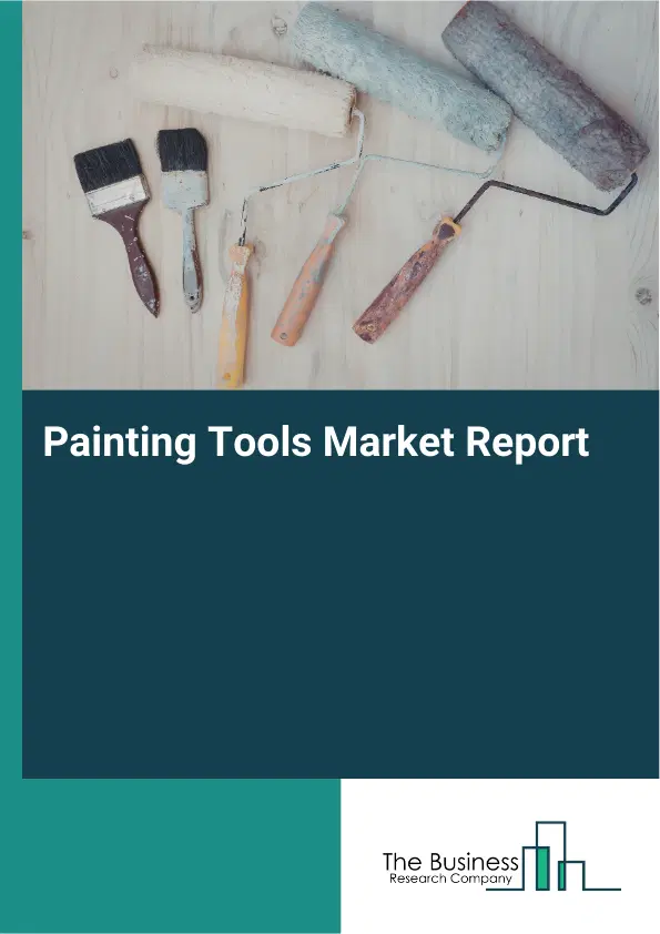 Global Painting Tools Market Report 2026