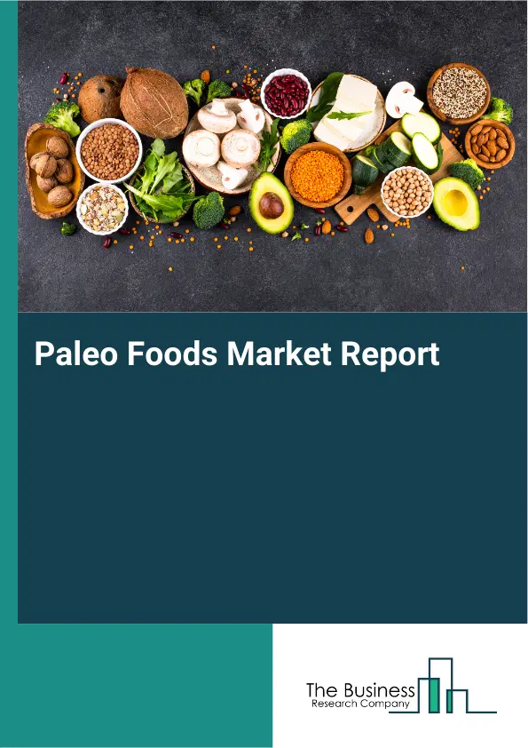Global Paleo Foods Market Report 2026