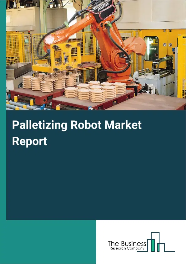 Global Palletizing Robot Market Report 2026
