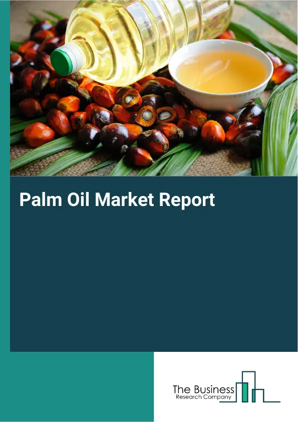 Global Palm Oil Market Report 2026